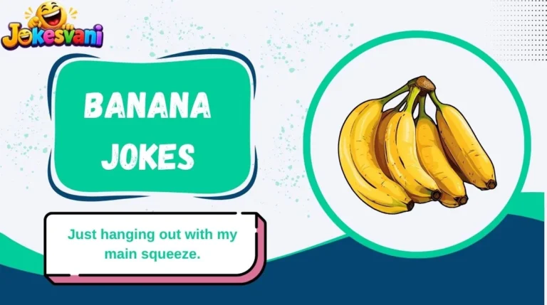 Banana Jokes