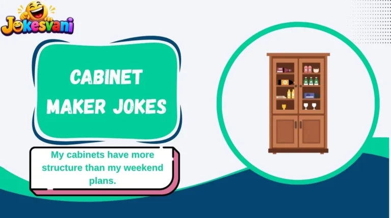 Cabinet Maker Jokes