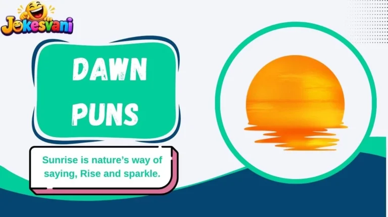 Dawn Puns