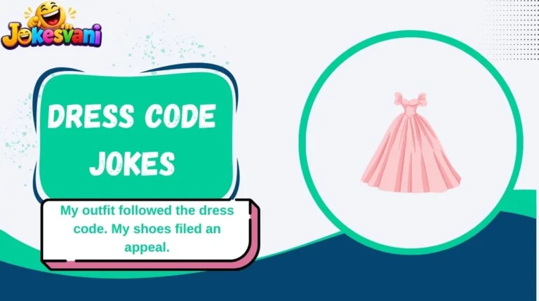 Dress Code Jokes