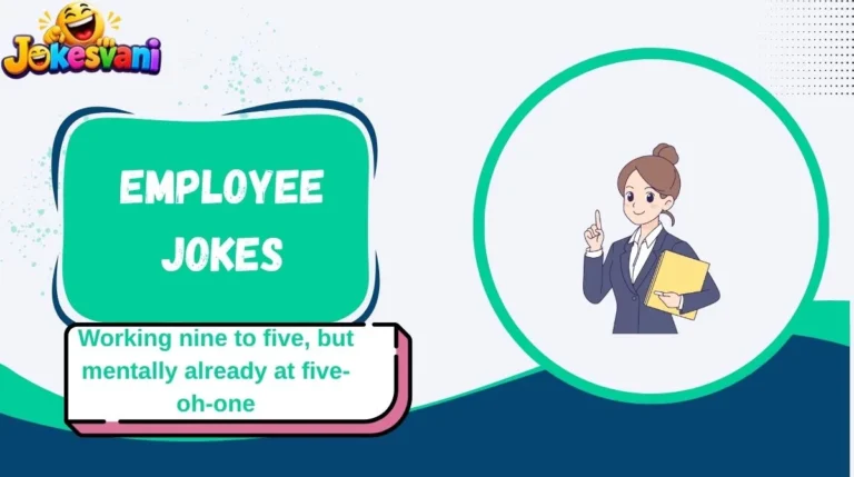 Employee Jokes