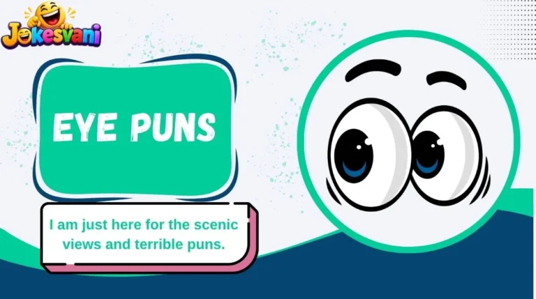 Eye Puns