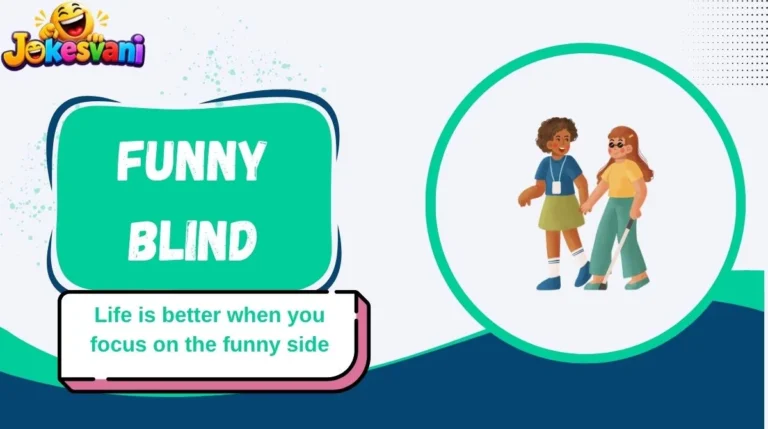 Funny Blind