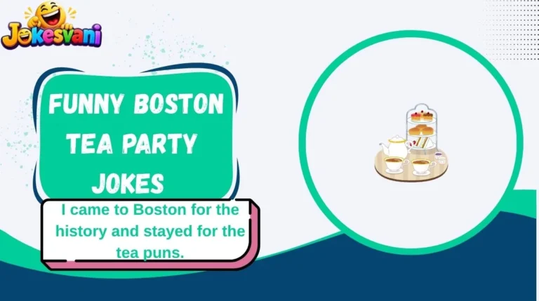Funny Boston Tea Party Jokes
