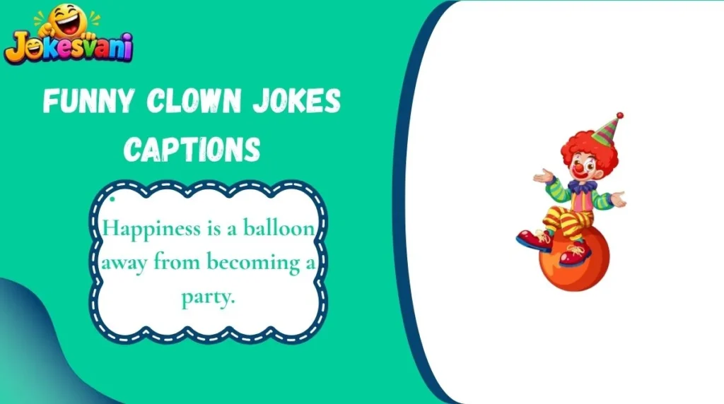 Funny Clown Jokes Captions