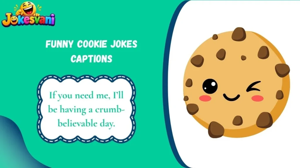 Funny Cookie Jokes Captions