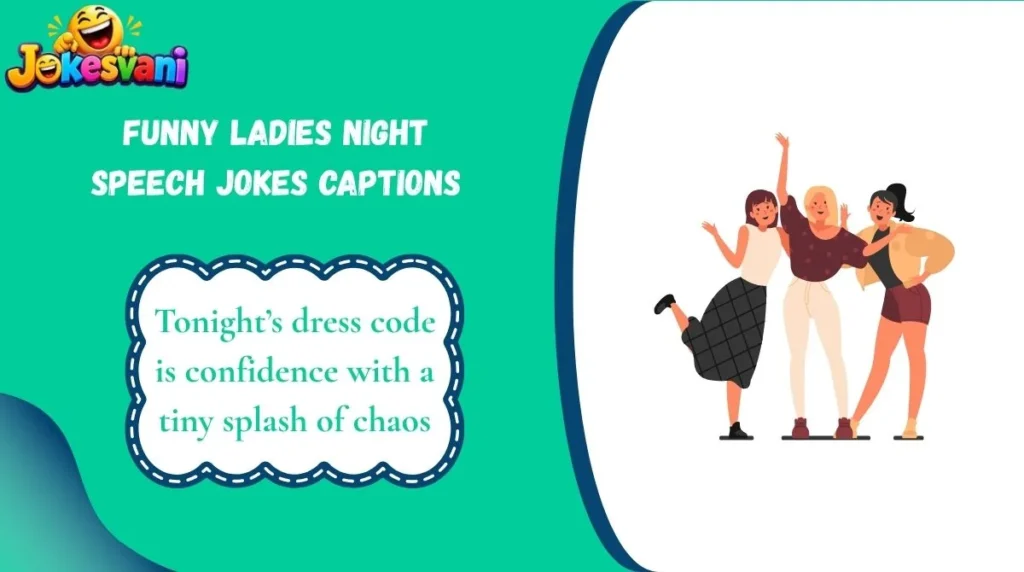 Funny Ladies Night Speech Jokes Captions