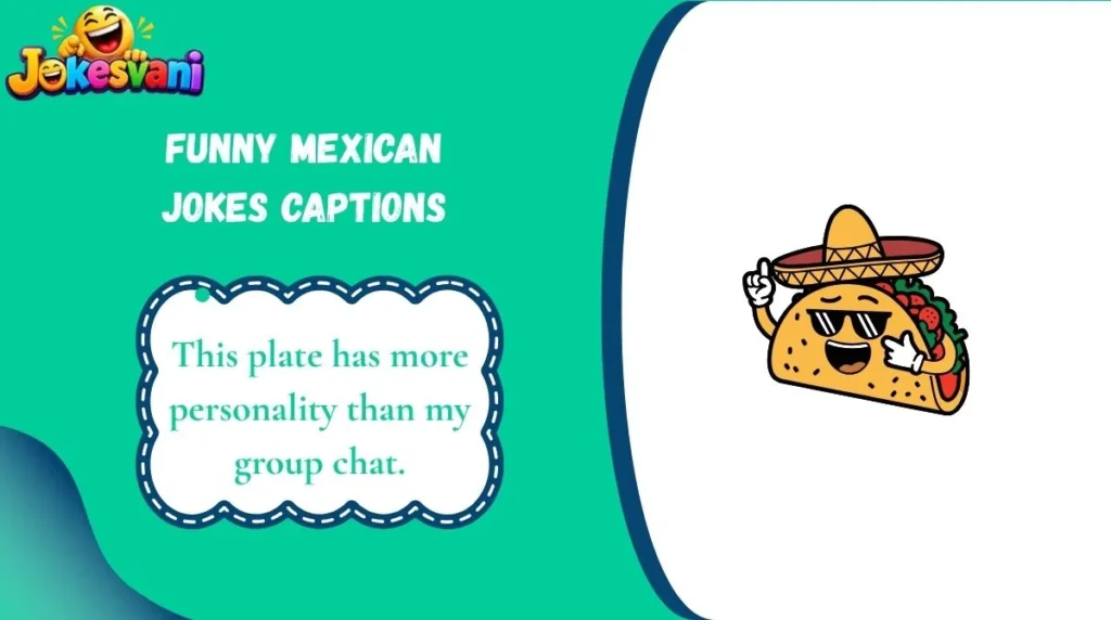 Funny Mexican Jokes Captions