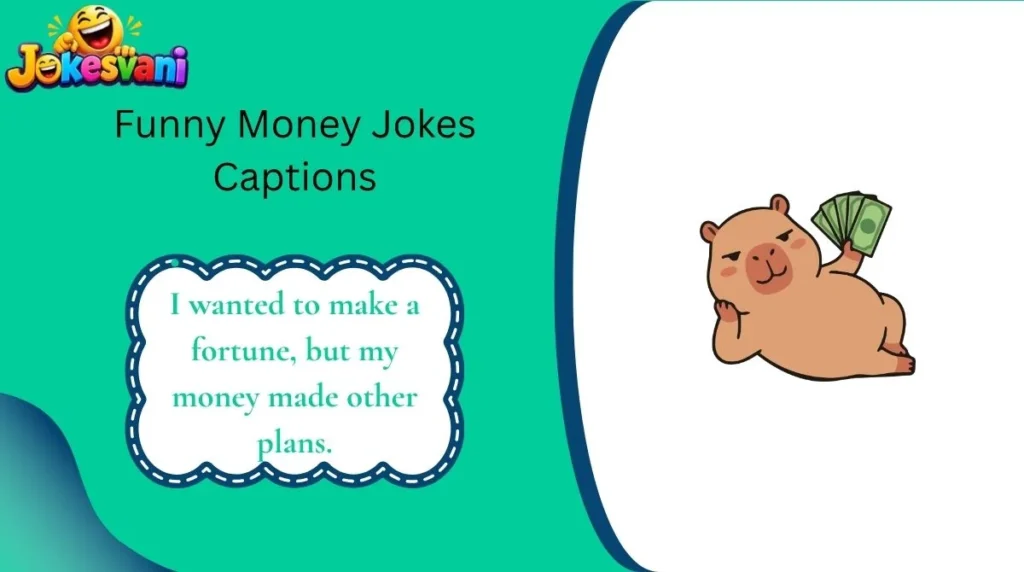 Funny Money Jokes Captions