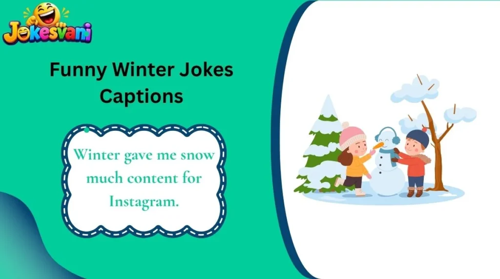 Funny Winter Jokes Captions