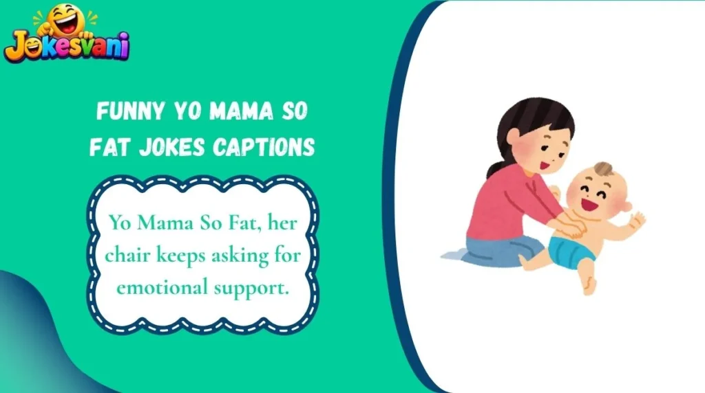 Funny Yo Mama So Fat Jokes Captions