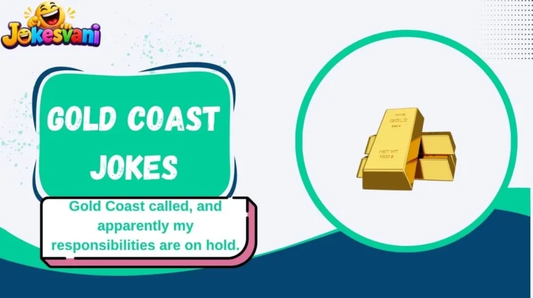 Gold Coast Jokes