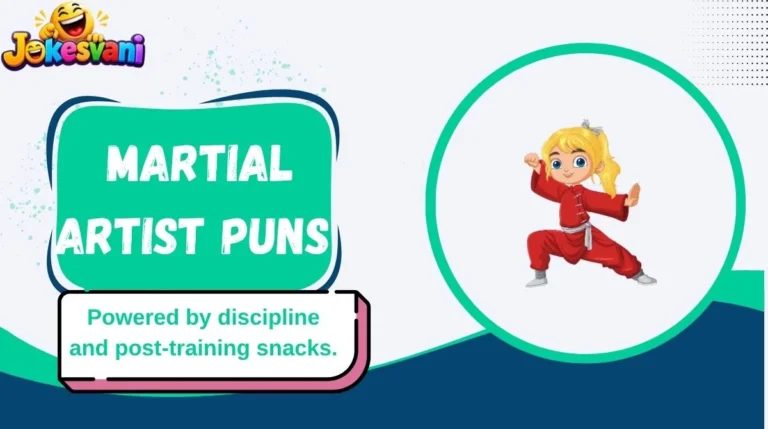 Martial Artist Puns
