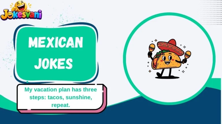Mexican Jokes