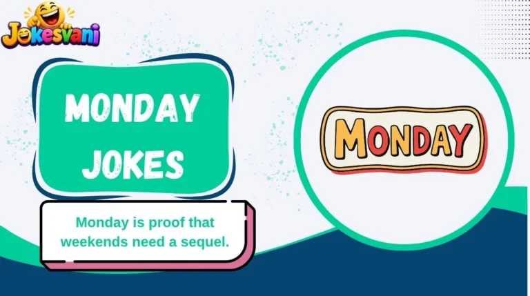 Monday Jokes