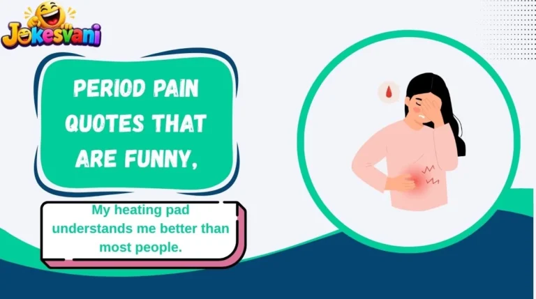 Period Pain Quotes That Are Funny,