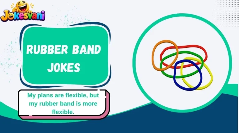 Rubber Band Jokes
