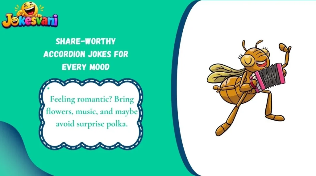 Share-Worthy Accordion Jokes for Every Mood