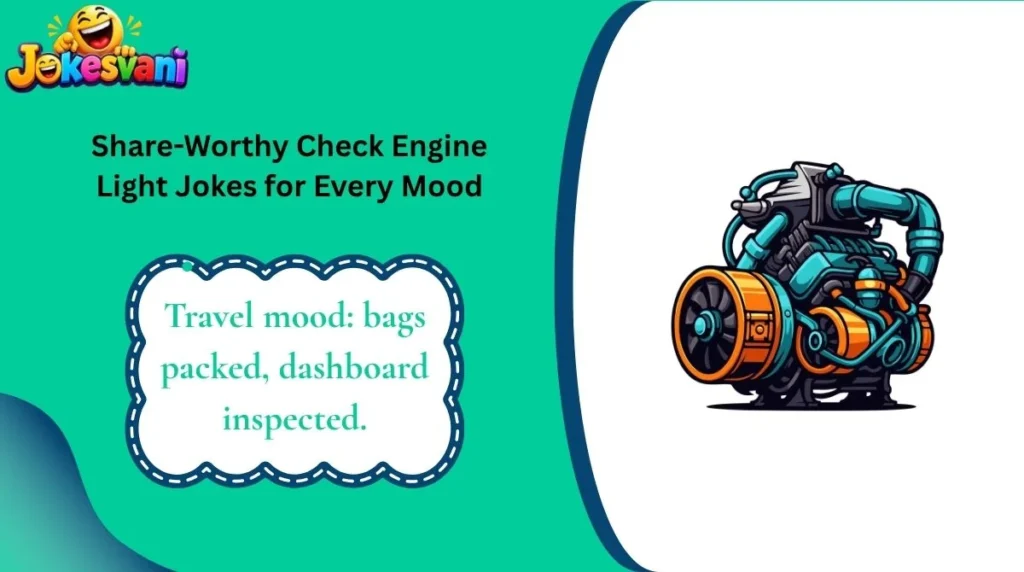 Share-Worthy Check Engine Light Jokes for Every Mood