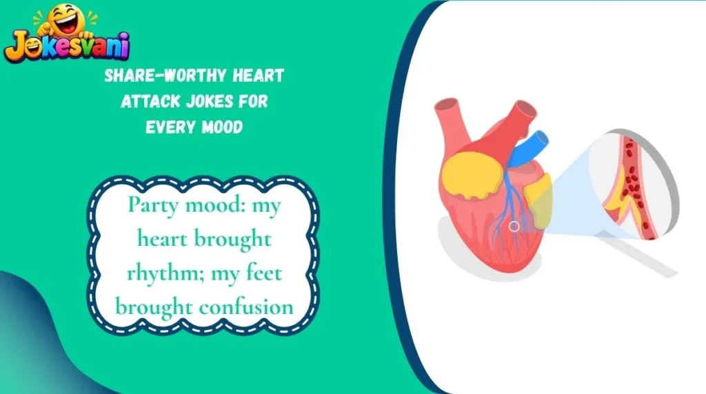 Share-Worthy Heart Attack Jokes for Every Mood