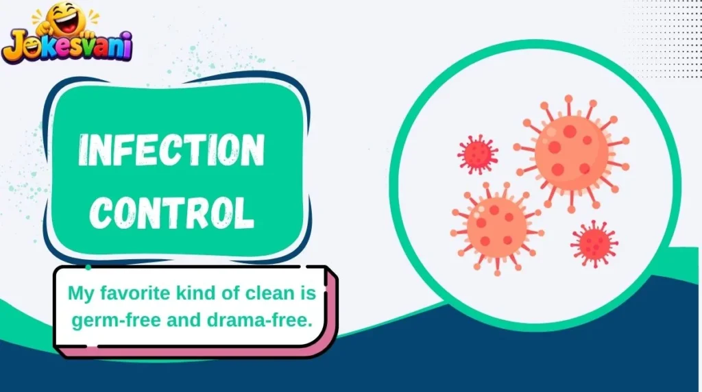Share-Worthy Infection Control Jokes for Every Mood