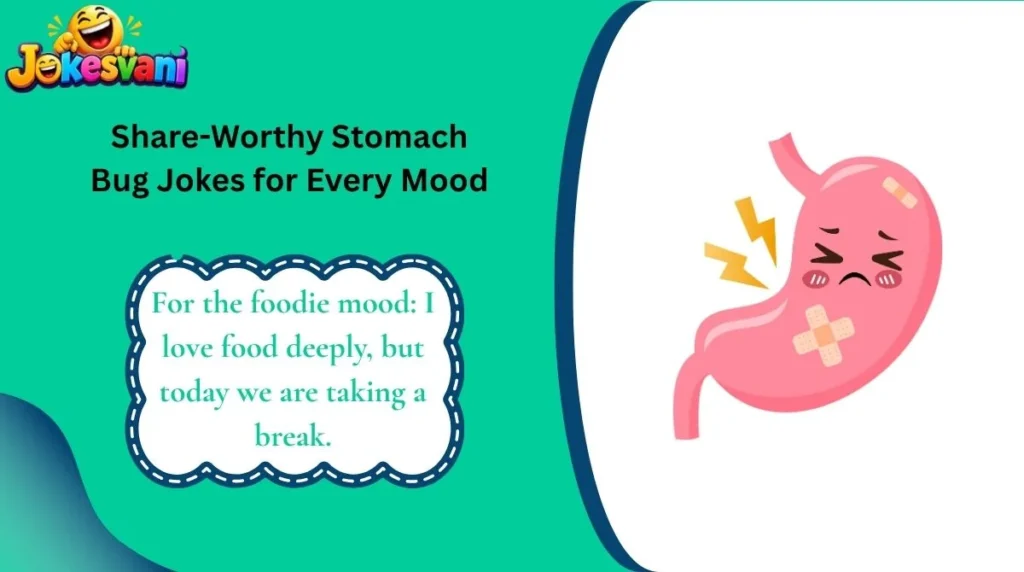 Share-Worthy Stomach Bug Jokes for Every Mood