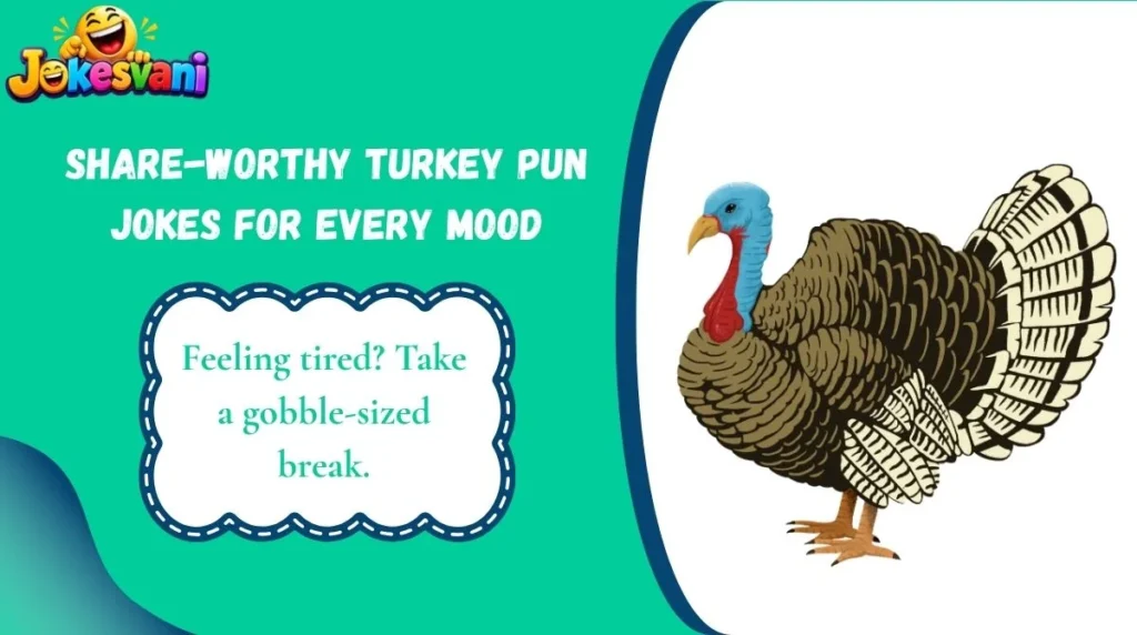 Share-Worthy Turkey Pun Jokes for Every Mood
