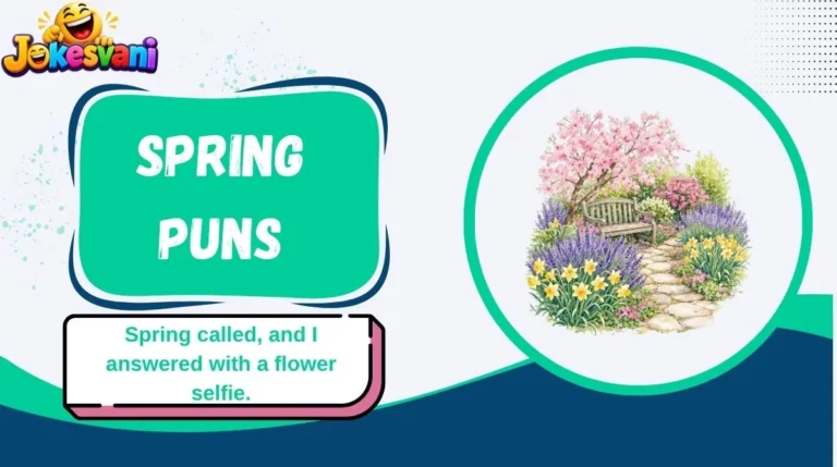 Spring Puns