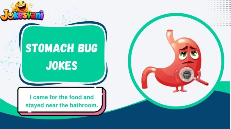Stomach Bug Jokes