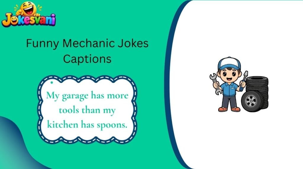 Funny Mechanic Jokes Captions