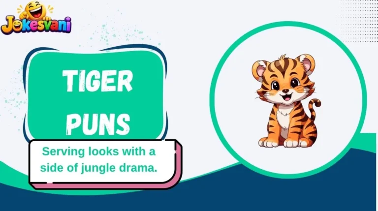 Tiger Puns