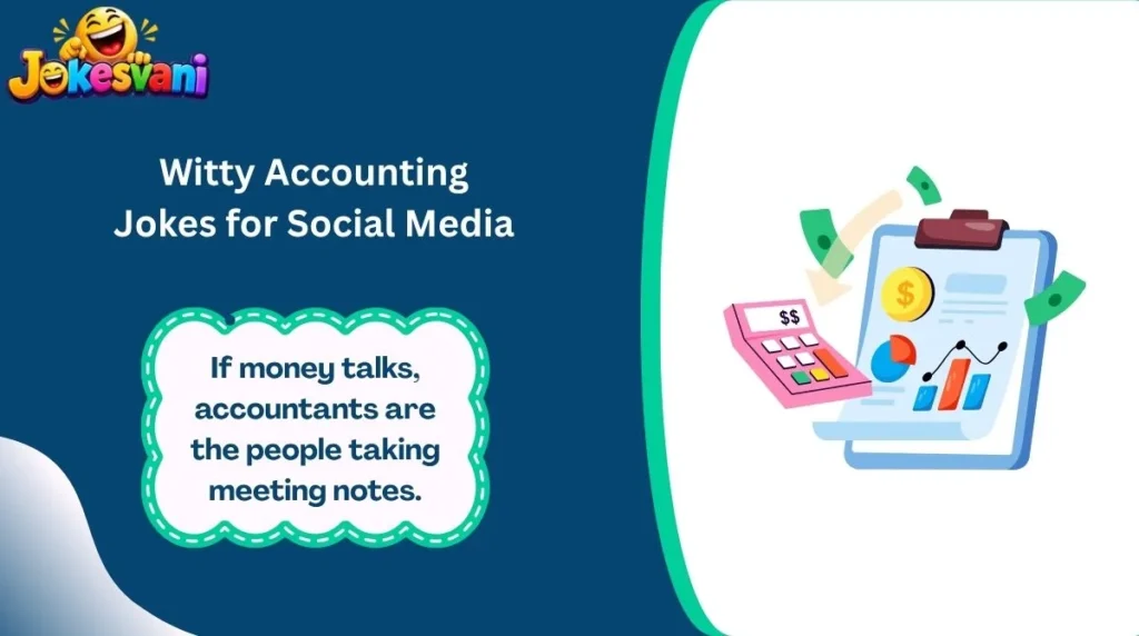 Witty Accounting Jokes for Social Media