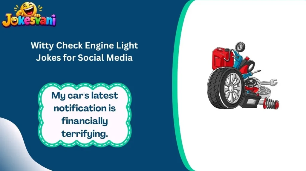 Witty Check Engine Light Jokes for Social Media