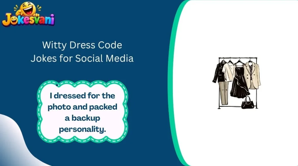 Witty Dress Code Jokes for Social Media