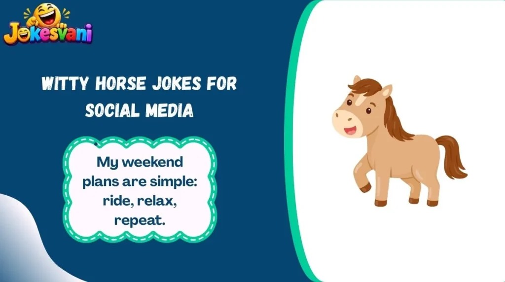 Witty Horse Jokes for Social Media