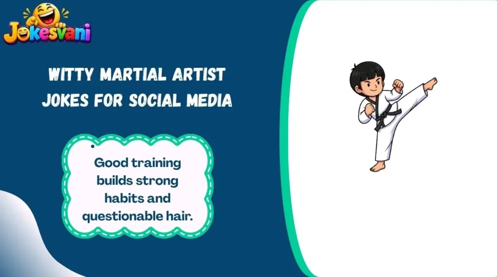 Witty Martial Artist Jokes for Social Media