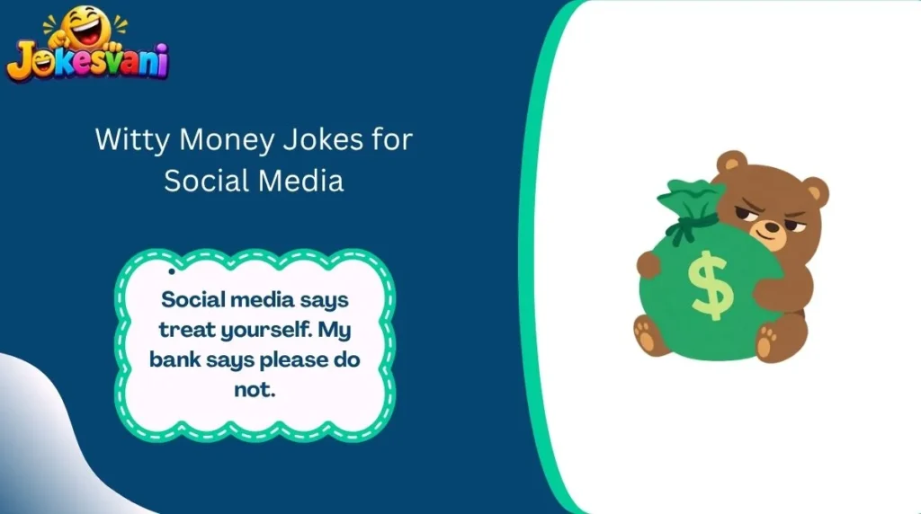 Witty Money Jokes for Social Media