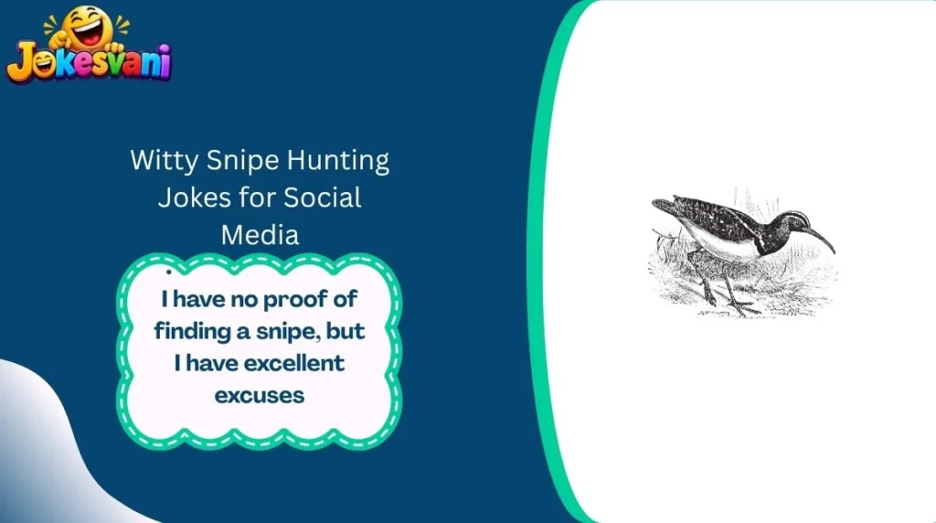 Witty Snipe Hunting Jokes for Social Media