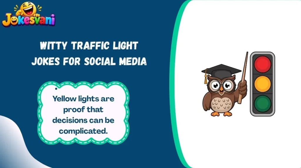 Witty Traffic Light Jokes for Social Media