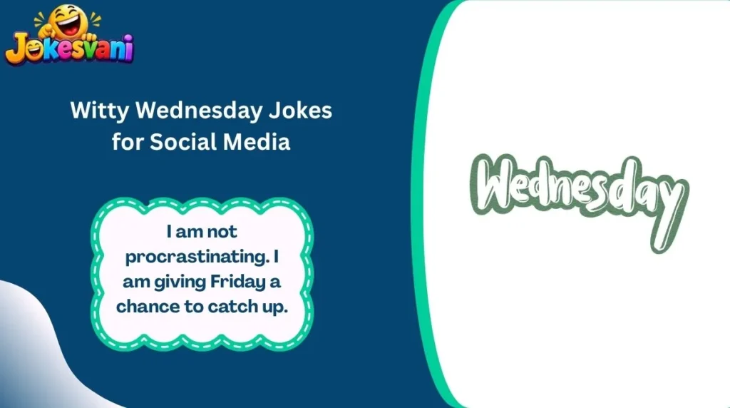 Witty Wednesday Jokes for Social Media