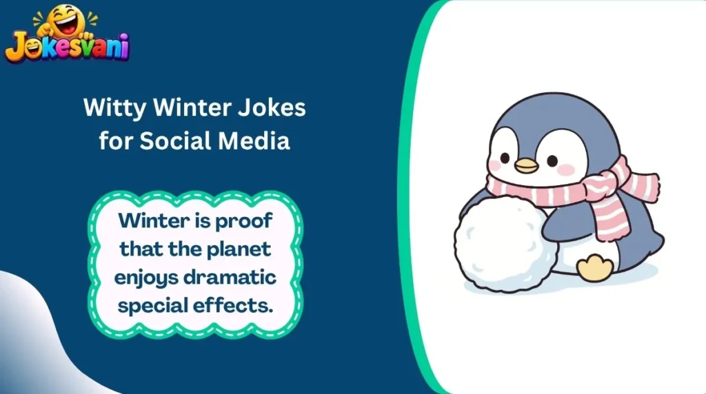 Witty Winter Jokes for Social Media