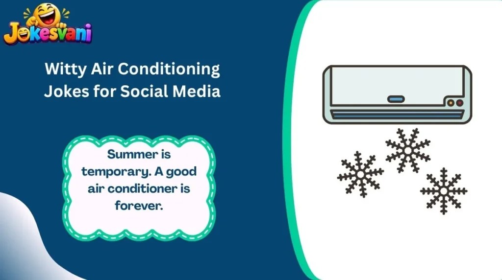 Witty Air Conditioning Jokes for Social Media