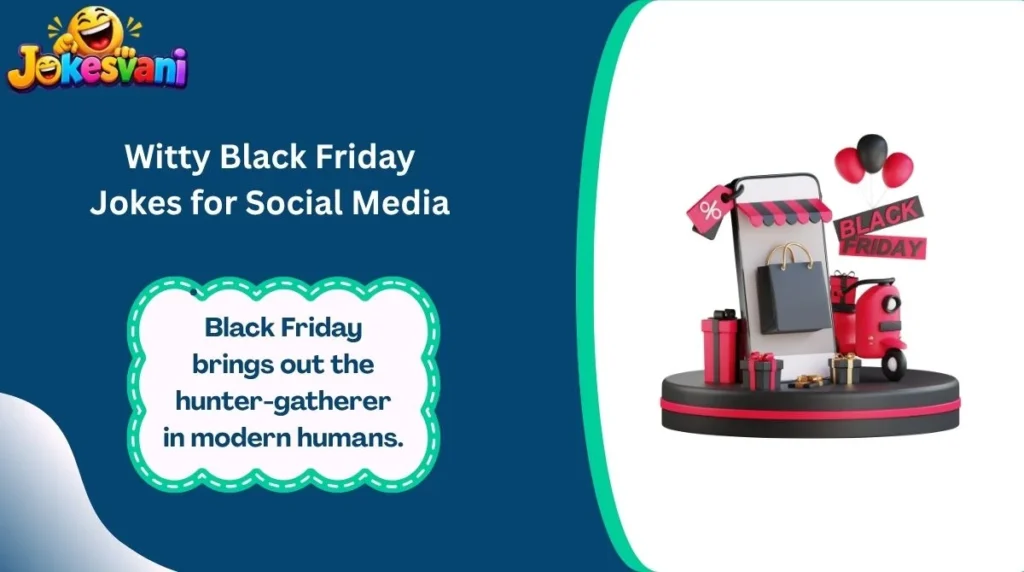 Witty Black Friday Jokes for Social Media