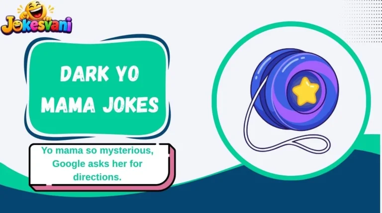 Dark Yo Mama Jokes