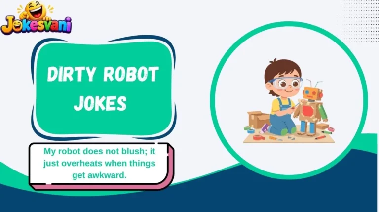 Dirty Robot Jokes