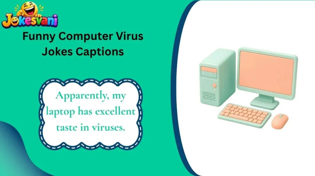 Funny Computer Virus Jokes Captions