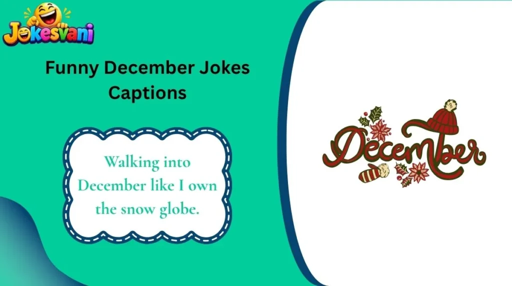 Funny December Jokes Captions