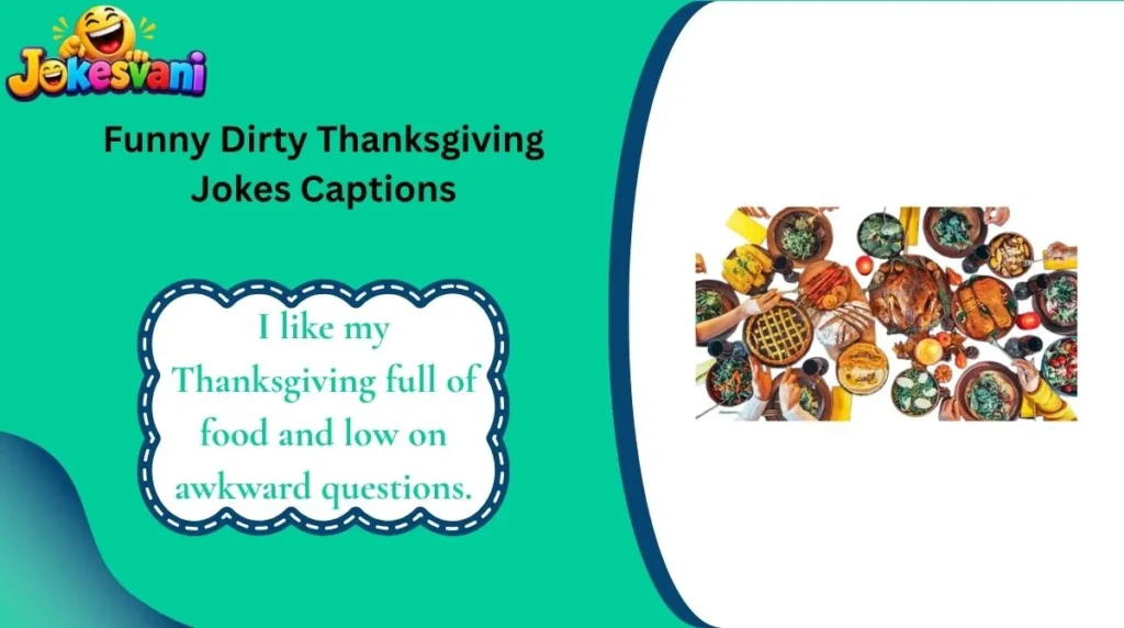 Funny Dirty Thanksgiving Jokes Captions