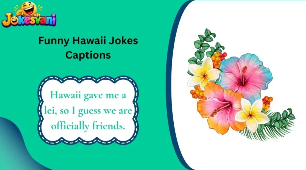 Funny Hawaii Jokes Captions