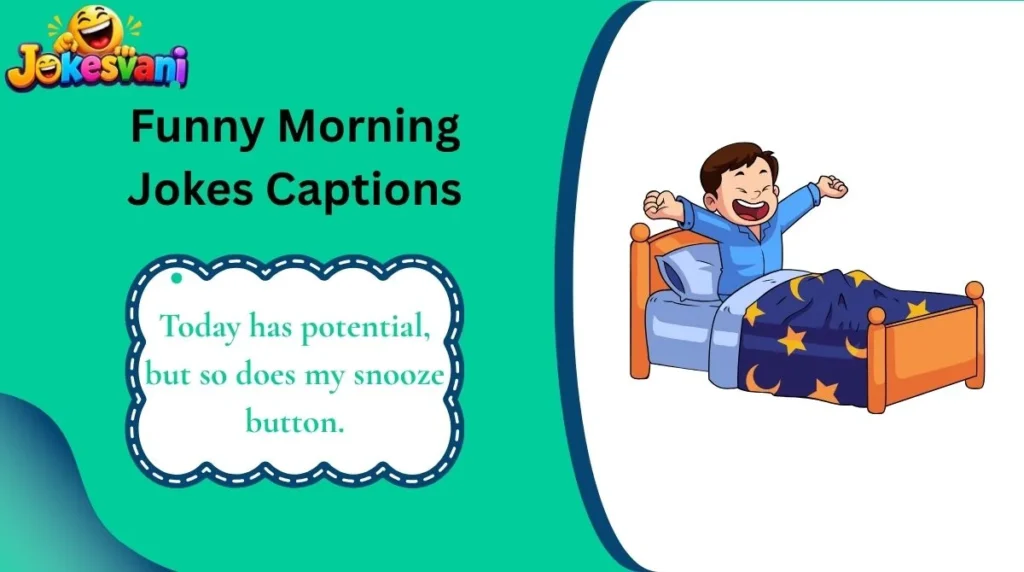 Funny Morning Jokes Captions